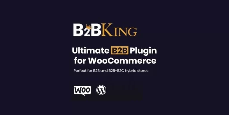 B2BKing Pro v5.4.20 汉化版 – WooCommerce 的 B2B 与批发插件