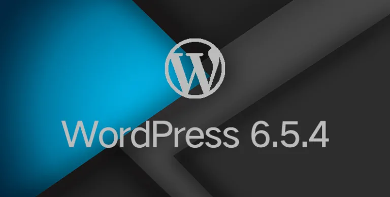 WordPress 6.5.4 维护版本发布,修复 5 处核心错误