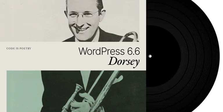 WordPress 6.6 震撼发布:重塑网站构建新标杆