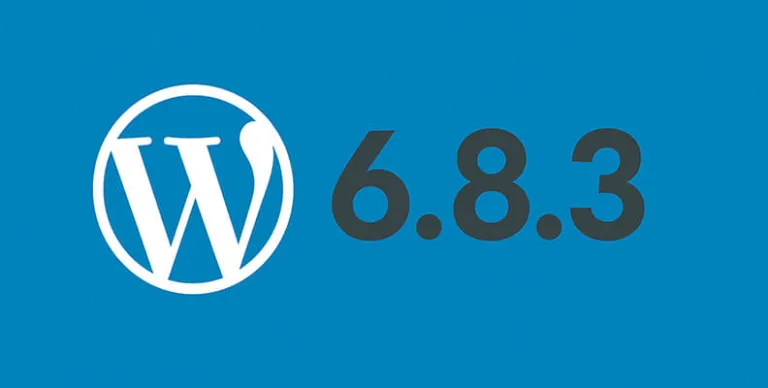 WordPress 6.8.3 一个以修复安全漏洞为主的补丁版本